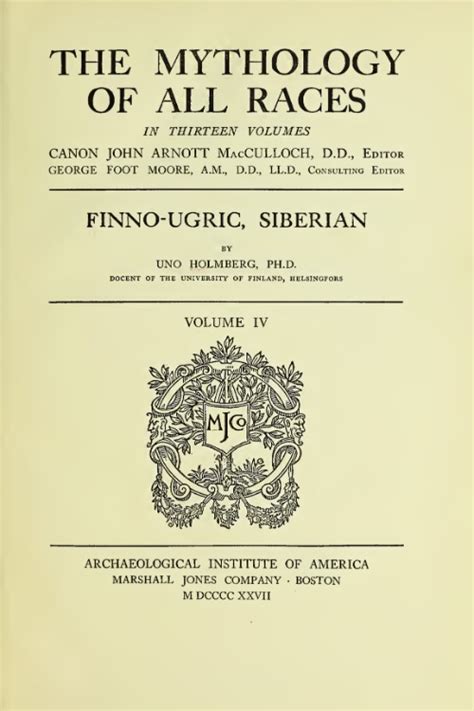 The Mythology of All Races / Volume IV: Finno-Ugric, Siberian - OMNIKA