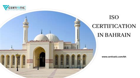 The advantages and process of ISO certification in Bahrain