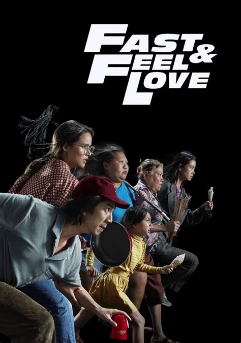 Fast & Feel Love - movie: watch streaming online