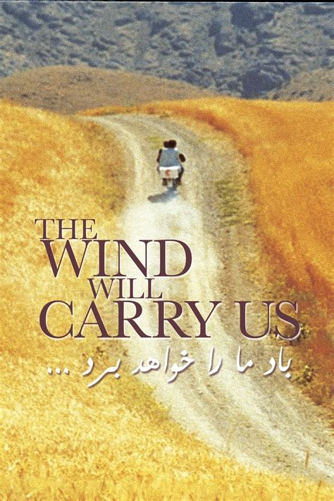 The Wind Will Carry Us (1999) - Posters — The Movie Database (TMDB)