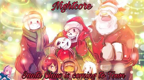 [Nightcore] Justin Bieber - Santa Claus is coming to town (🎄CHRISTMAS SPECIAL🎄) - YouTube