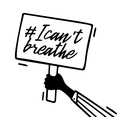 Vector Picket Placard Sign I Can't Breathe Protest. Activist Protest Hand Banner Sign 1818649 ...