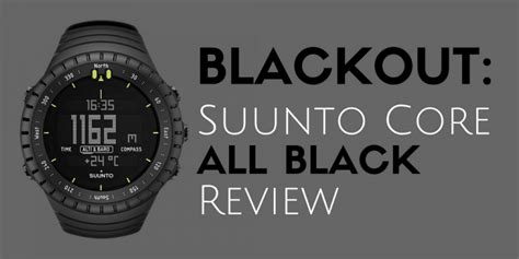 Suunto Core All Black Military Watch Review - Know Prepare Survive