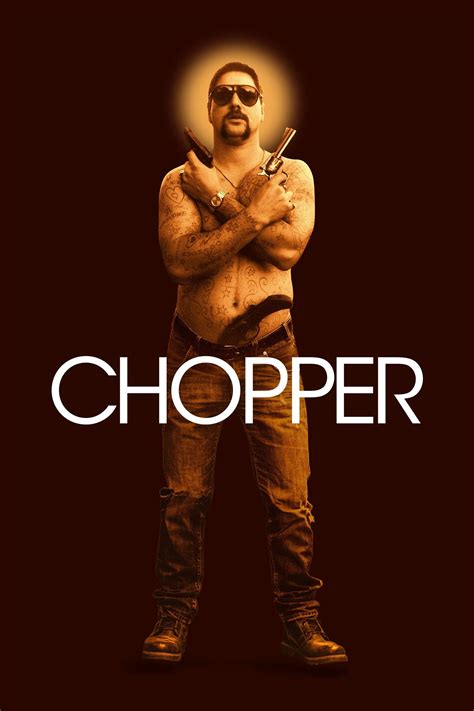 Chopper Movie Information & Trailers | KinoCheck