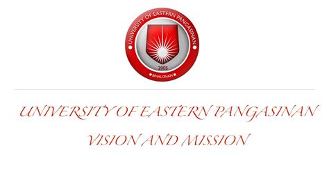 VISION AND MISSION STATEMENT OF UNIVERSITY OF EASTERN PANGASINAN - YouTube