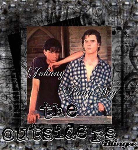 Johnny & PonyBoy ((The Outsiders)) Picture #111695433 | Blingee.com