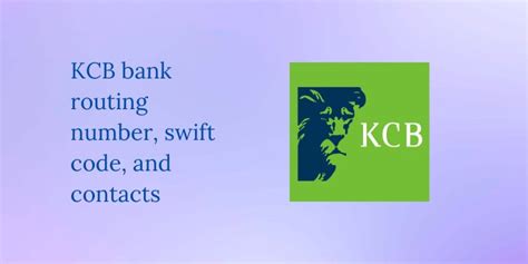 KCB bank routing number, swift code, and contacts | 2024