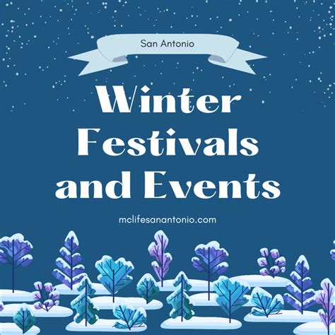 San Antonio Winter Festivals and Events - MCLife San Antonio ...