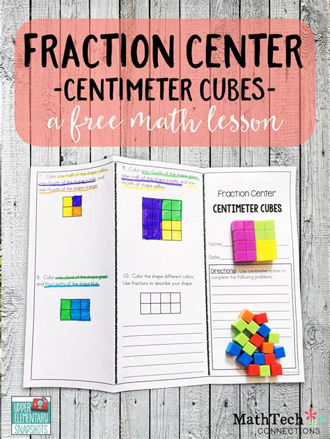 Review Fractions with Centimeter Cubes | Upper Elementary Snapshots