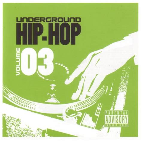 Underground Hip-Hop, Vol. 3, Various Artists - Qobuz