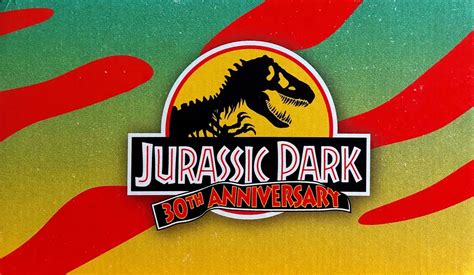 Here’s All the Ways You Can Celebrate the 30th Anniversary of Jurassic Park! | Jurassic Outpost