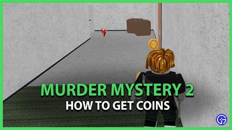 How To Get Coins Quickly In Murder Mystery 2 (Tips & Tricks)