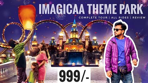 Imagica Theme Park 2024 All Rides & Ticket Price/Offer/Food - A to Z Amusement Park Near Pune ...