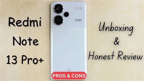 Redmi Note 13 Pro Plus Unboxing & Honest Review I Pros & Cons I Offline Market Buying Experience ...