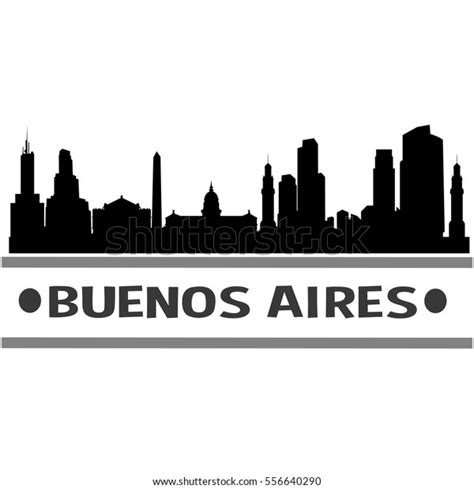 Buenos Aires Skyline Silhouette Stock Vector (Royalty Free) 556640290