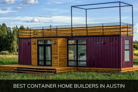 Best Container Home Builders in Austin in 2024 - NewHomeSource.com