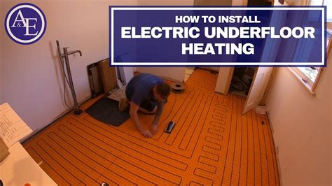 HOW TO INSTALL ELECTRIC UNDERFLOOR HEATING | Build with A&E - YouTube