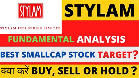 stylam industries share analysis | stylam share future target? | fundamental analysis of stylam ...