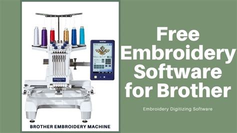 Free Embroidery Software for Brother - Absolute Digitizing