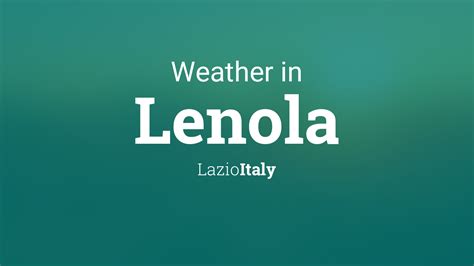 Weather for Lenola, Italy