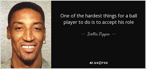 TOP 15 QUOTES BY SCOTTIE PIPPEN | A-Z Quotes