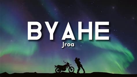 Byahe - Jroa (Lyrics Video) - YouTube