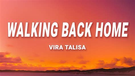 Vira Talisa - Walking Back Home (Lyrics) - YouTube