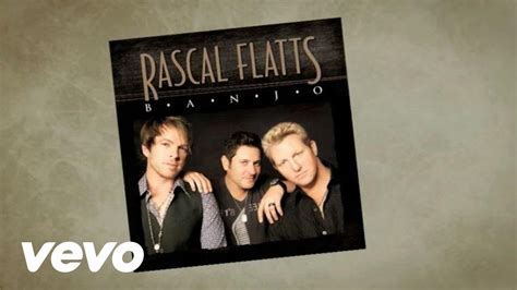 Rascal Flatts - Banjo (Lyric Version) - YouTube