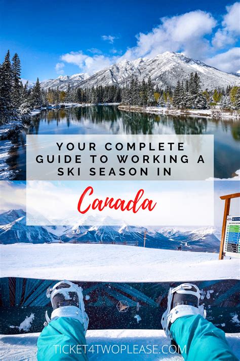 Beginner's Guide To Working A Ski Season In Canada — Ticket 4 Two Please