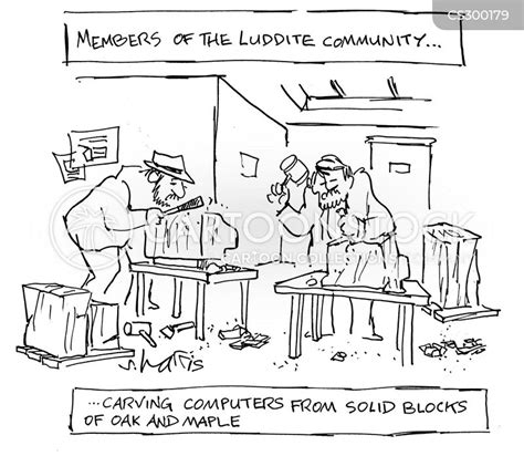 Luddism Cartoons and Comics - funny pictures from CartoonStock