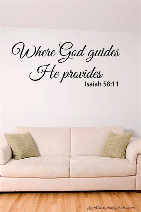 Scripture Wall Decal, Where God Guides He Provides. Isaiah 58:11, Home Wall Decal, Vinyl ...