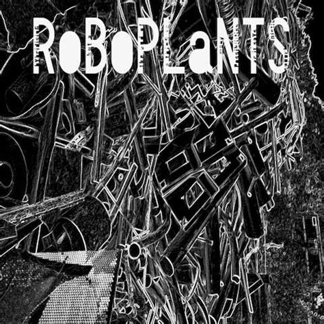 Robo Plants