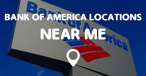 BANK OF AMERICA LOCATIONS NEAR ME - Points Near Me