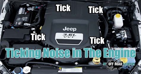 Possible causes of a ticking noise in the engine — MyOffroadGear