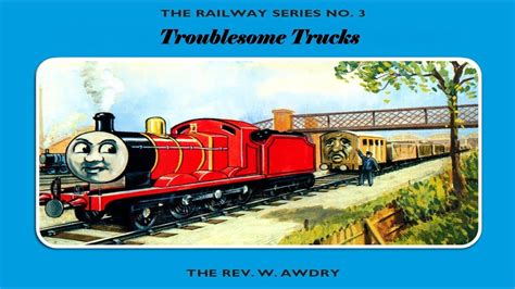 Railway Series - Troublesome Trucks - James the Red Engine - HD - YouTube