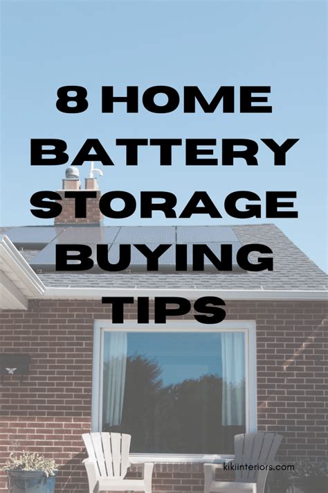 8 Home Battery Storage Buying Tips | kikiinteriors.com