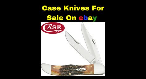 Case Knives For Sale On eBay - Work Clothing Info