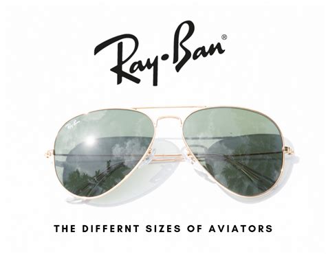 Ray Ban Aviator Sizes, Ray Ban Aviator Lens Sizes