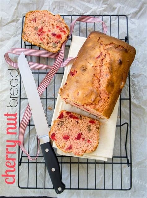 Cherry Nut Bread {Pat's Recipes} - I Wash... You Dry