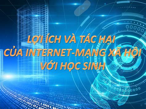 Tác hại của internet đối với xã hội : Những ảnh hưởng không ngờ mà bạn ...