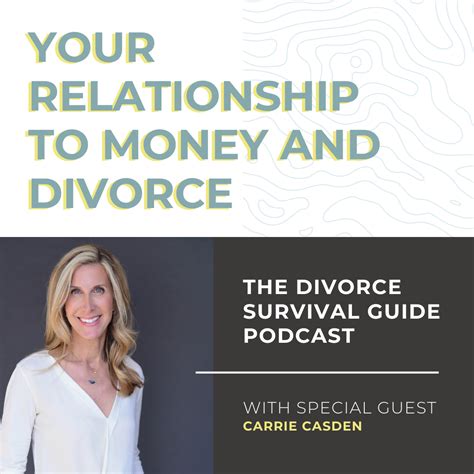 Podcast: Your Relationship to Money and Divorce with Carrie Casden ...