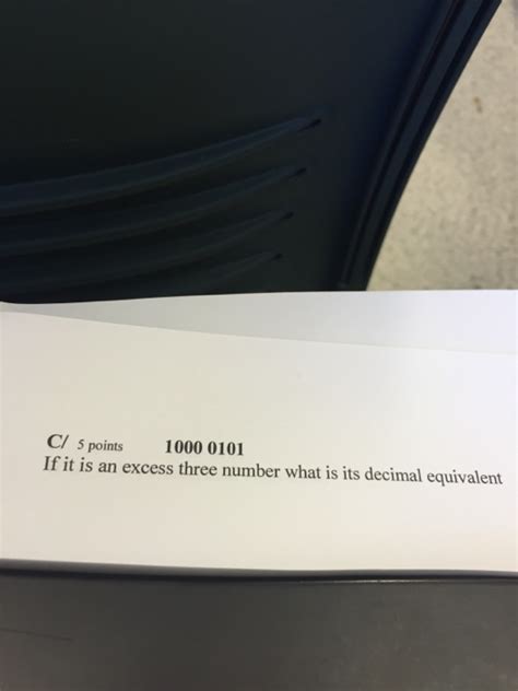 Solved If it is an excess three number what is its decimal | Chegg.com