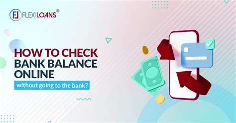 How to Check Bank Balance Online Without Visiting the Bank - FlexiLoans