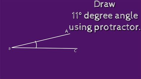 How to draw 11 degree angle using protractor. shsirclasses. - YouTube