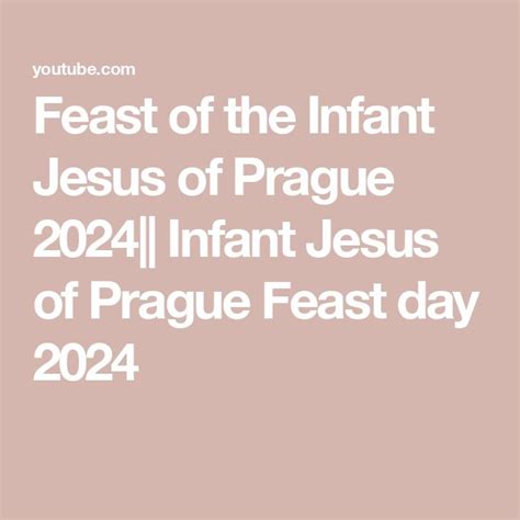 Feast of the Infant Jesus of Prague 2024|| Infant Jesus of Prague Feast day 2024 in 2024 | Baby ...