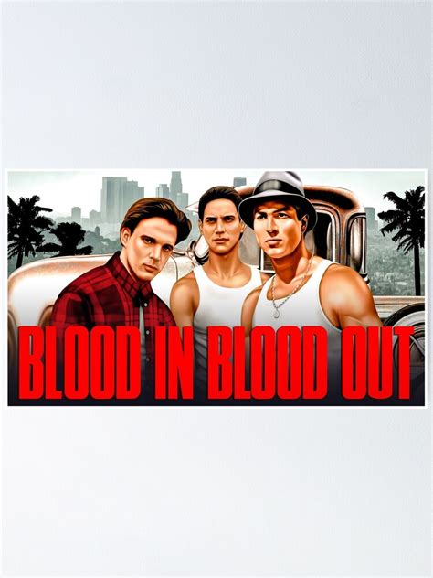 Blood In Blood Out Movie Poster | ubicaciondepersonas.cdmx.gob.mx