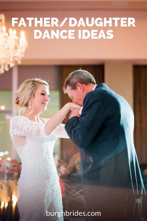 45 Father/Daughter Dance Ideas - Burgh Brides - A Pittsburgh Wedding Blog