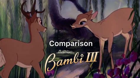 Bambi III Fanmade Comparison - YouTube