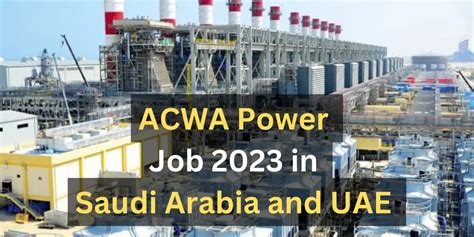 ACWA Power Job 2023 in Saudi Arabia and UAE