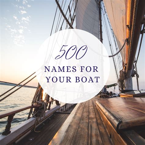 500 Creative Boat Names for Your Sailboat, Luxury Yacht, or Powerboat ...